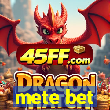 mete bet